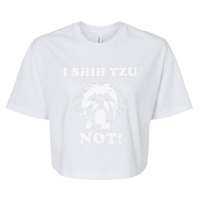 I Shih Tzu Not Funny Dog Lover Bella+Canvas Jersey Crop Tee