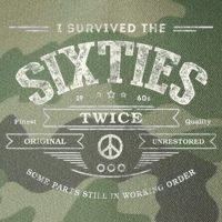 I Survived The Sixties Twice Built In 60s 60th Birthday Legacy Tie Dye Trucker Hat