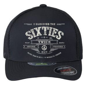 I Survived The Sixties Twice Built In 60s 60th Birthday Flexfit Unipanel Trucker Cap