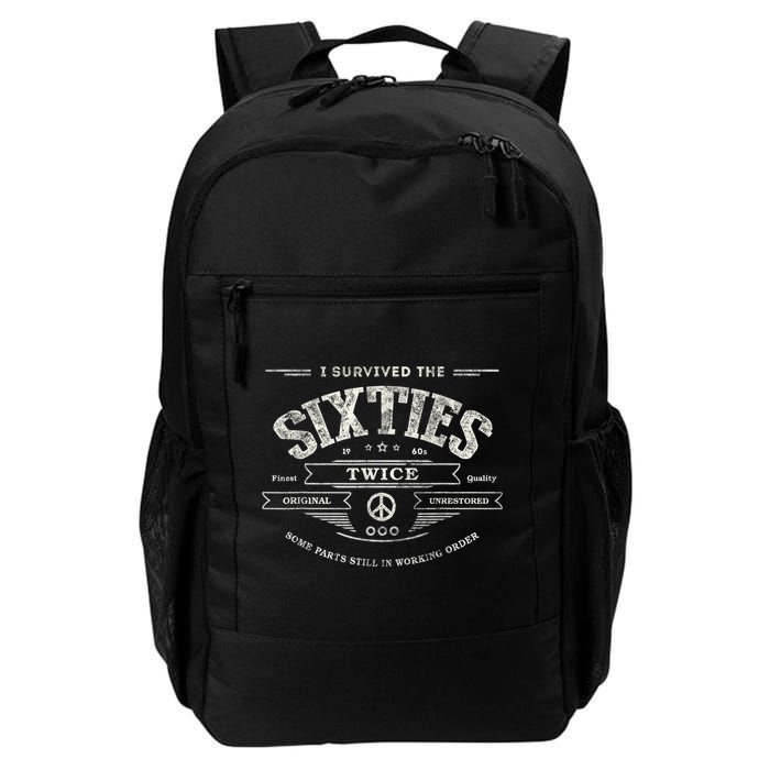 I Survived The Sixties Twice Built In 60s 60th Birthday Daily Commute Backpack