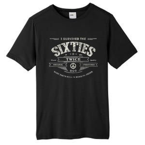 I Survived The Sixties Twice Built In 60s 60th Birthday Tall Fusion ChromaSoft Performance T-Shirt