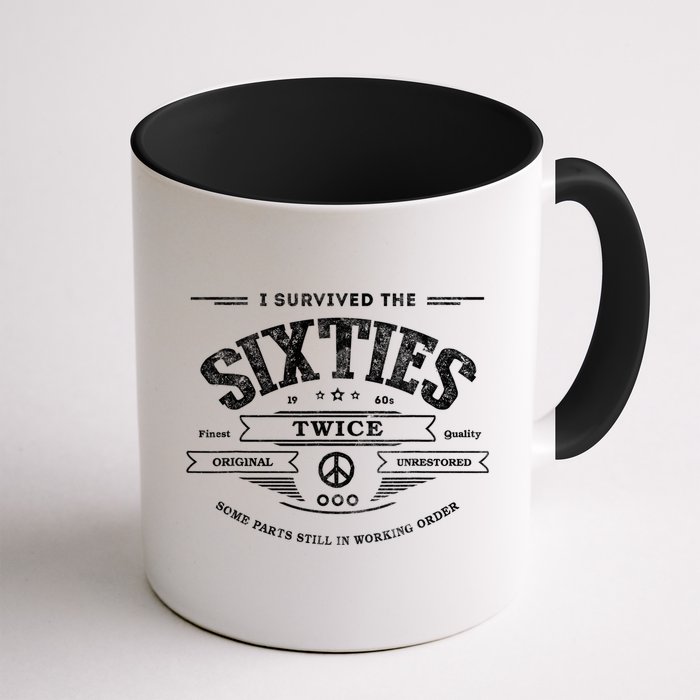 I Survived The Sixties Twice Built In 60s 60th Birthday Mug