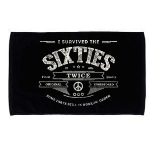 I Survived The Sixties Twice Built In 60s 60th Birthday Microfiber Hand Towel