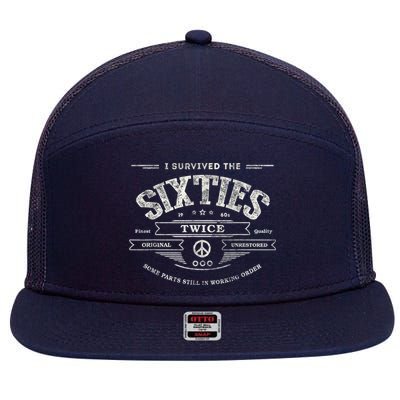 I Survived The Sixties Twice Built In 60s 60th Birthday 7 Panel Mesh Trucker Snapback Hat