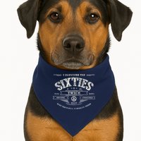 I Survived The Sixties Twice Built In 60s 60th Birthday USA-Made Doggie Bandana