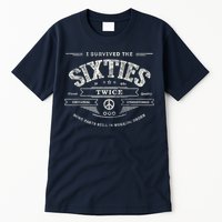 I Survived The Sixties Twice Built In 60s 60th Birthday Tall T-Shirt