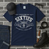 I Survived The Sixties Twice Built In 60s 60th Birthday Tall T-Shirt