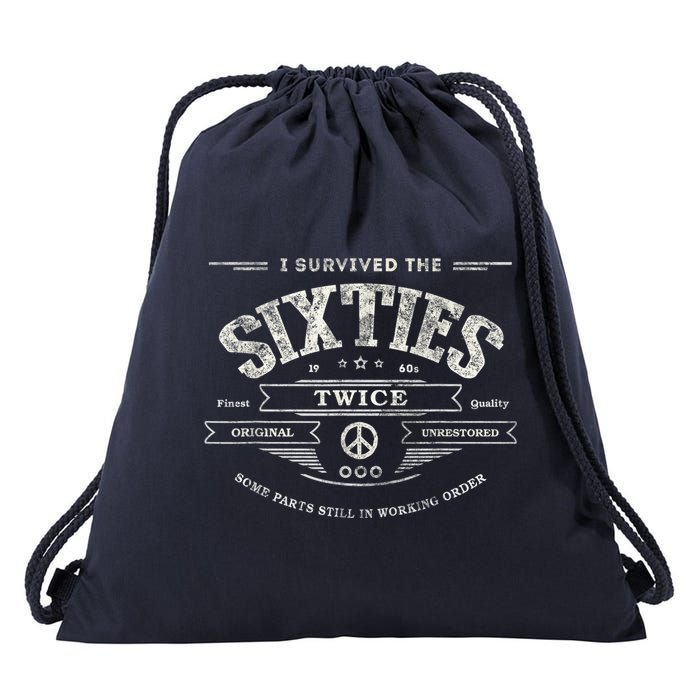 I Survived The Sixties Twice Built In 60s 60th Birthday Drawstring Bag