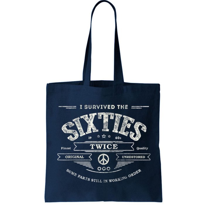 I Survived The Sixties Twice Built In 60s 60th Birthday Bag