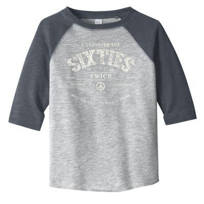 I Survived The Sixties Twice Built In 60s 60th Birthday Toddler Fine Jersey T-Shirt