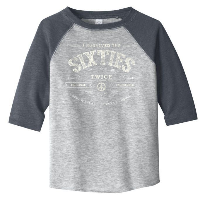 I Survived The Sixties Twice Built In 60s 60th Birthday Toddler Fine Jersey T-Shirt