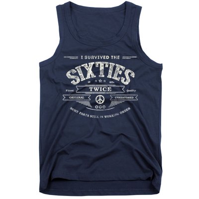 I Survived The Sixties Twice Built In 60s 60th Birthday Tank Top