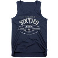 I Survived The Sixties Twice Built In 60s 60th Birthday Tank Top