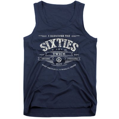 I Survived The Sixties Twice Built In 60s 60th Birthday Tank Top