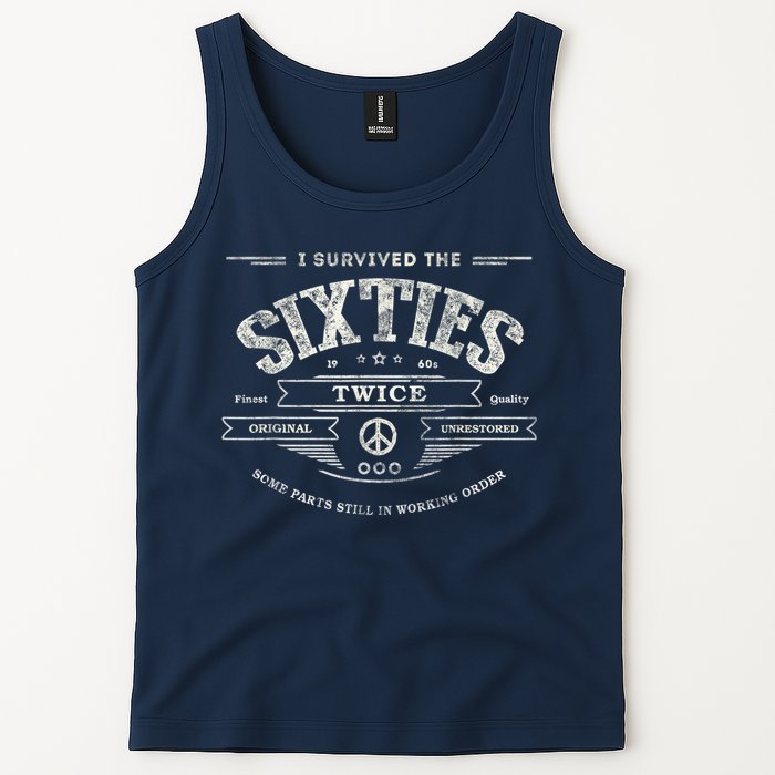I Survived The Sixties Twice Built In 60s 60th Birthday Tank Top