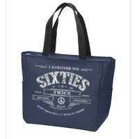 I Survived The Sixties Twice Built In 60s 60th Birthday Zip Tote Bag