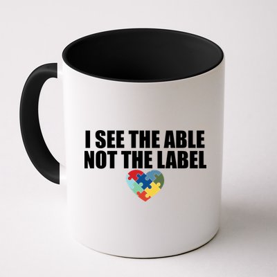 I See The ABLE Not The LABEL Mug
