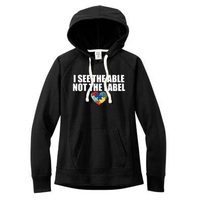 I See The ABLE Not The LABEL Women's Fleece Hoodie