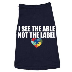 I See The ABLE Not The LABEL Doggie Tank