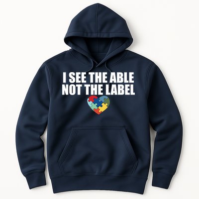 I See The ABLE Not The LABEL Hoodie