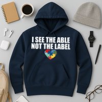I See The ABLE Not The LABEL Hoodie