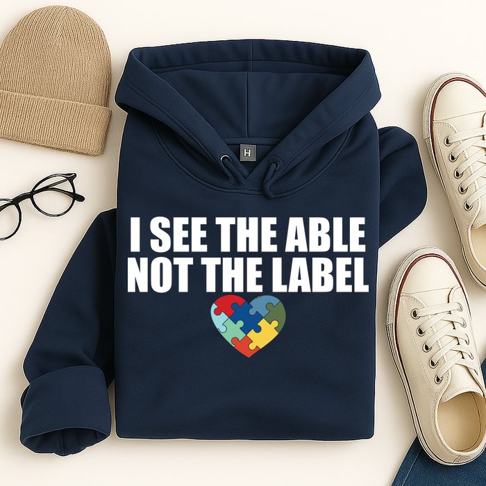I See The ABLE Not The LABEL Hoodie