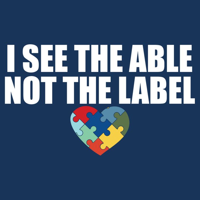 I See The ABLE Not The LABEL T-Shirt
