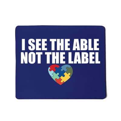 I See The ABLE Not The LABEL Mousepad
