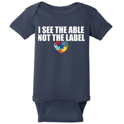 I See The ABLE Not The LABEL Baby Bodysuit