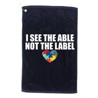 I See The ABLE Not The LABEL Golf Towel