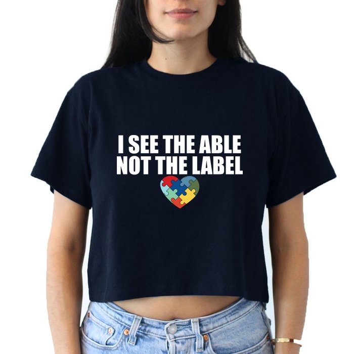 I See The ABLE Not The LABEL Crop Top