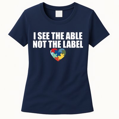 I See The ABLE Not The LABEL Womens T-Shirt