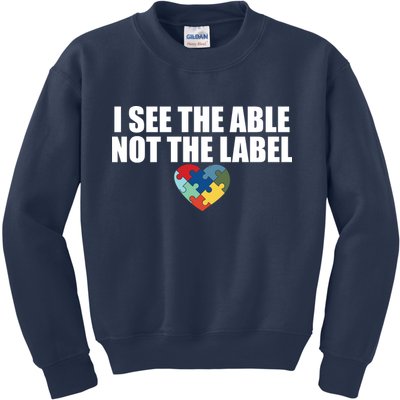 I See The ABLE Not The LABEL Kids Sweatshirt
