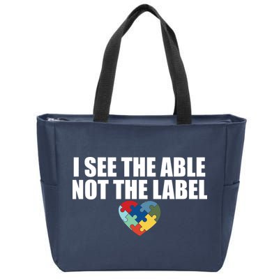 I See The ABLE Not The LABEL Zip Tote Bag
