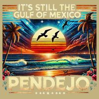 Its Still The Gulf Of Mexico Pendejo 4 Gift Button