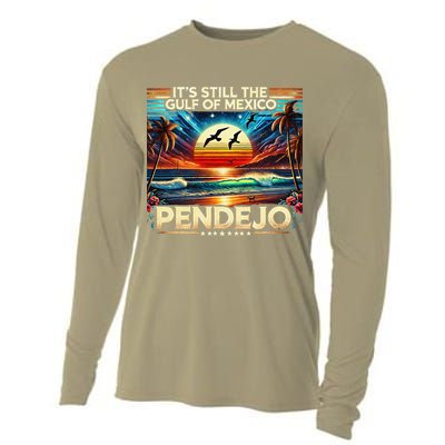 Its Still The Gulf Of Mexico Pendejo 4 Gift Cooling Performance Long Sleeve Crew