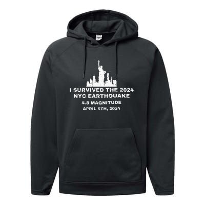 I Survived The 2024 Nyc Earthquake Funny Survived Performance Fleece Hoodie