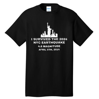 I Survived The 2024 Nyc Earthquake Funny Survived Tall T-Shirt