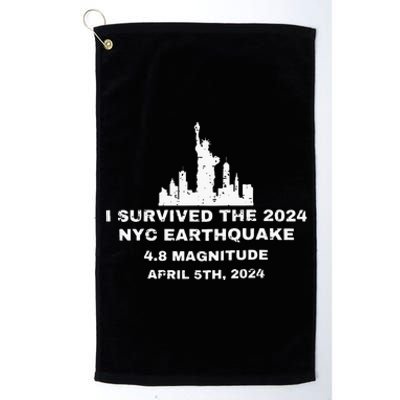 I Survived The 2024 Nyc Earthquake Funny Survived Platinum Collection Golf Towel