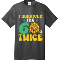 I Survived The 60s Twice Sixties 60s And 70s Year Sunflower T-Shirt