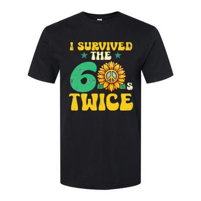 I Survived The 60s Twice Sixties 60s And 70s Year Sunflower Softstyle CVC T-Shirt