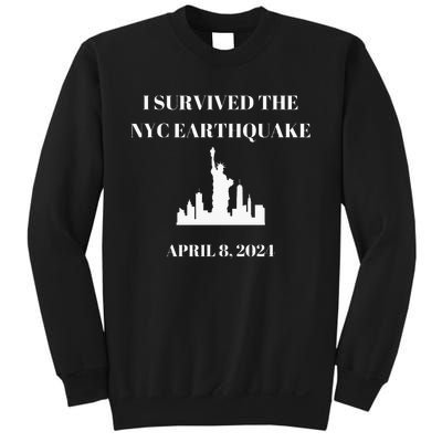 I Survived The Nyc Earthquake Sweatshirt