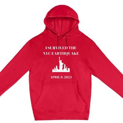 I Survived The Nyc Earthquake Premium Pullover Hoodie