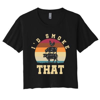 Id Smoke That Funny Smoked Pork Meat Lover Bbq Gift Barbecue Women's Crop Top Tee