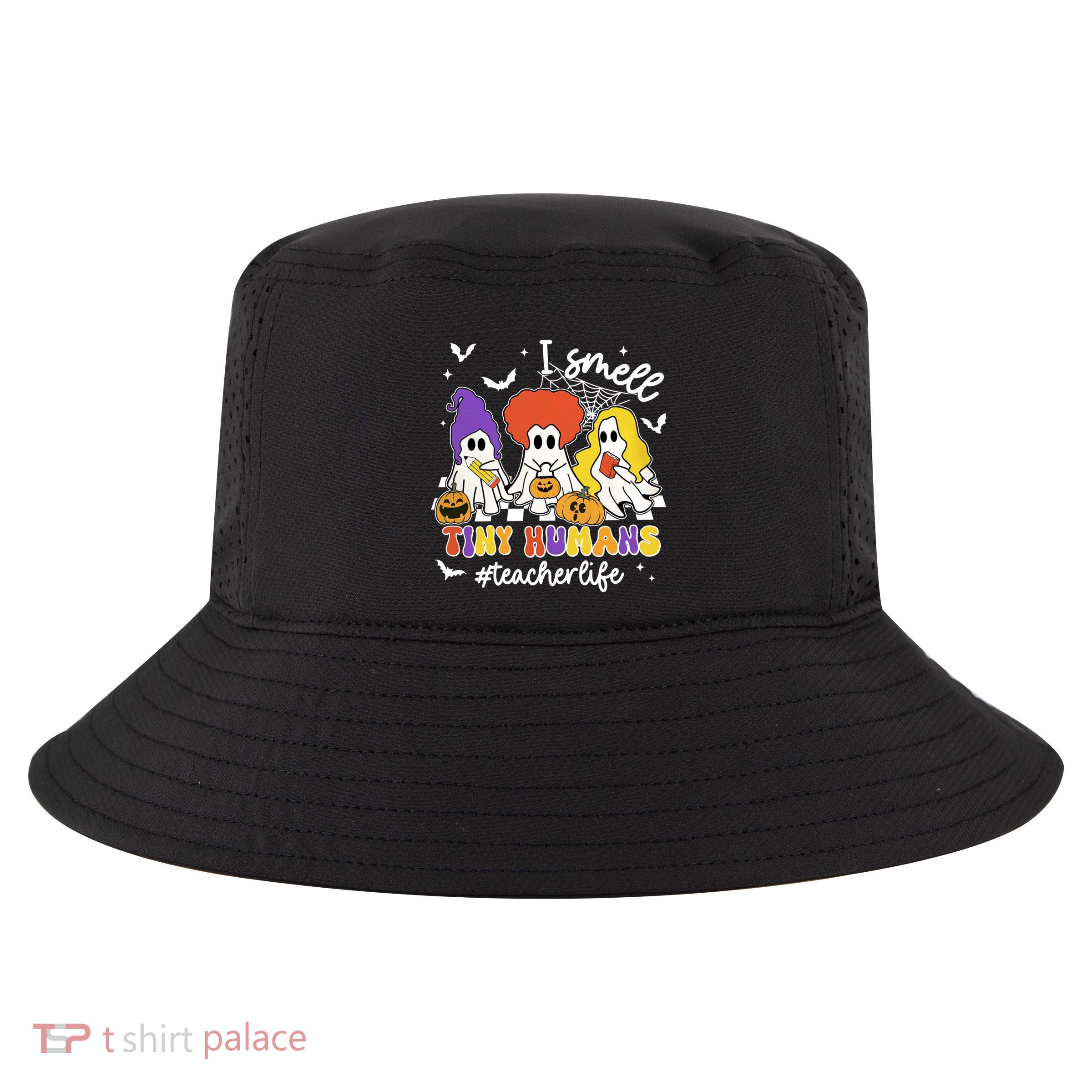 I Smell Tiny Hu Retro Teacher Halloween Spooky Teacher Cool Gift Cool Comfort Performance Bucket Hat