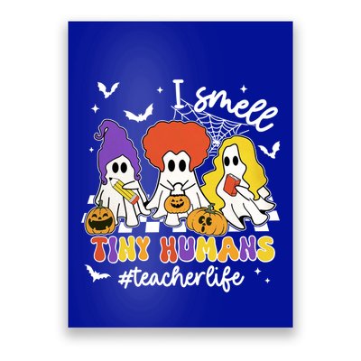 I Smell Tiny Hu Retro Teacher Halloween Spooky Teacher Cool Gift Poster