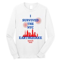 I Survived The Nyc Earthquake Long Sleeve Shirt