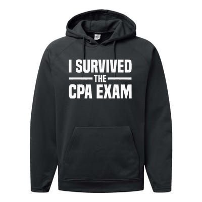 I Survived The CPA Exam Funny Certified Public Accountant Performance Fleece Hoodie