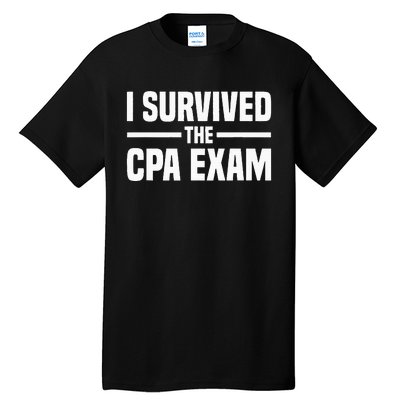 I Survived The CPA Exam Funny Certified Public Accountant Tall T-Shirt