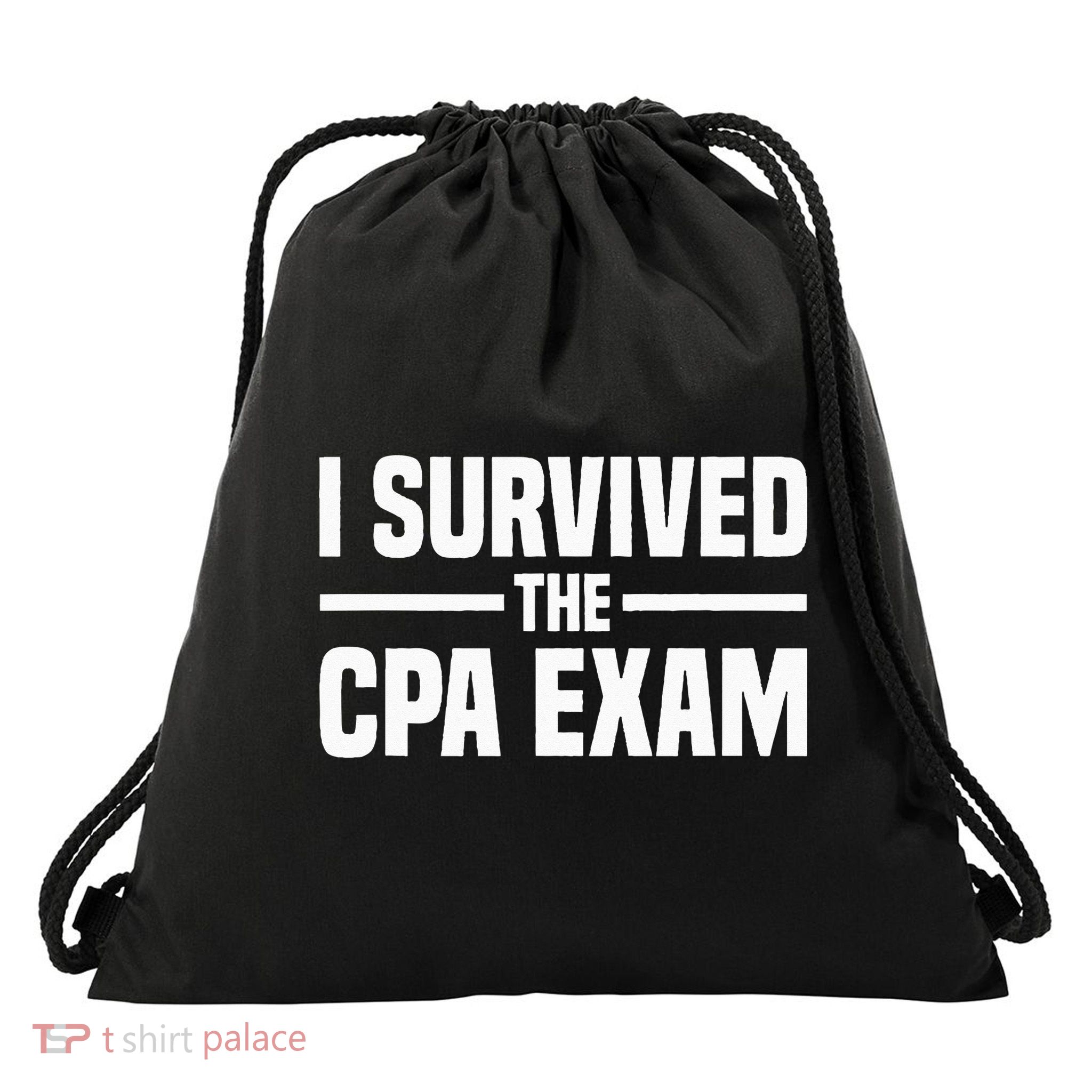 I Survived The CPA Exam Funny Certified Public Accountant Drawstring Bag